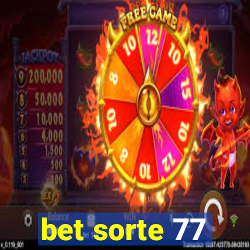 bet sorte 77